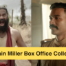 Captain Miller Box Office Collection